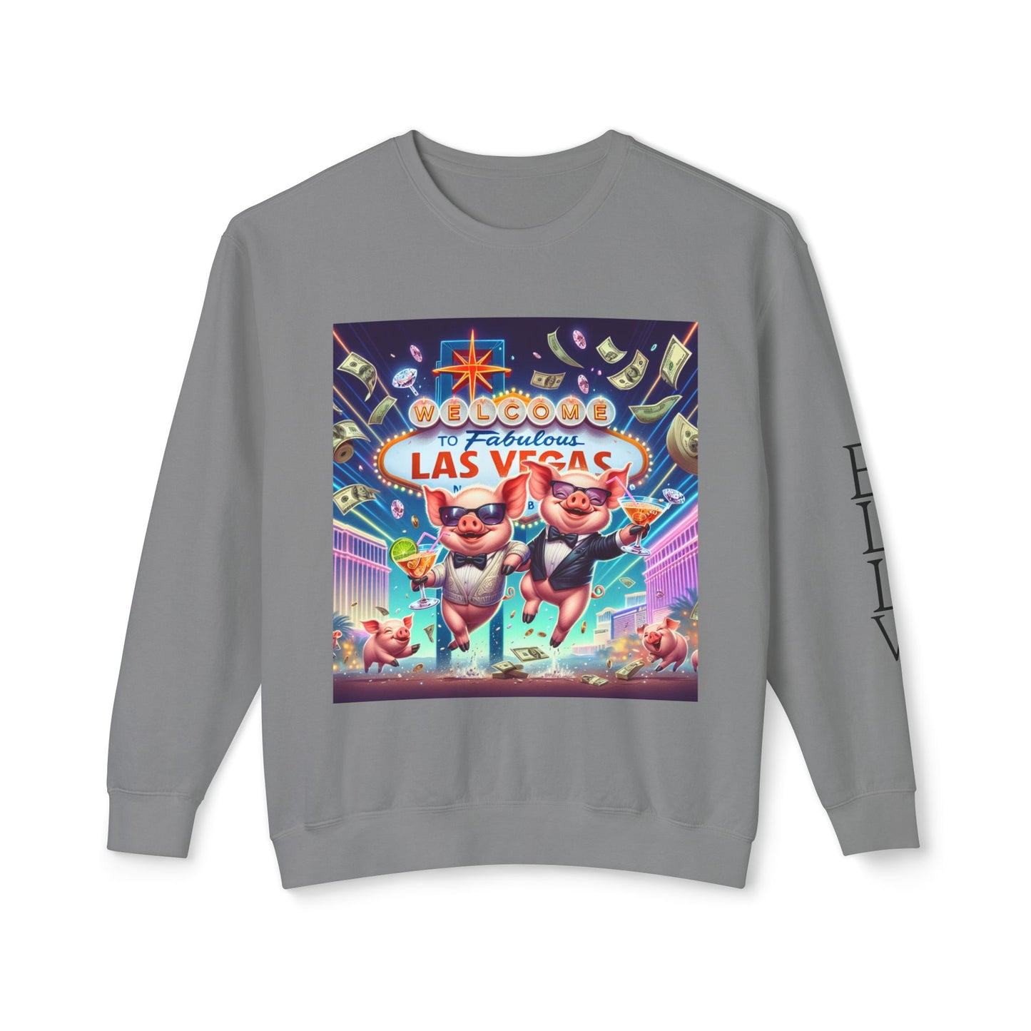 Happy as Pigs In Las Vegas ~ Uni Sex Crew Neck Sweat Shirt