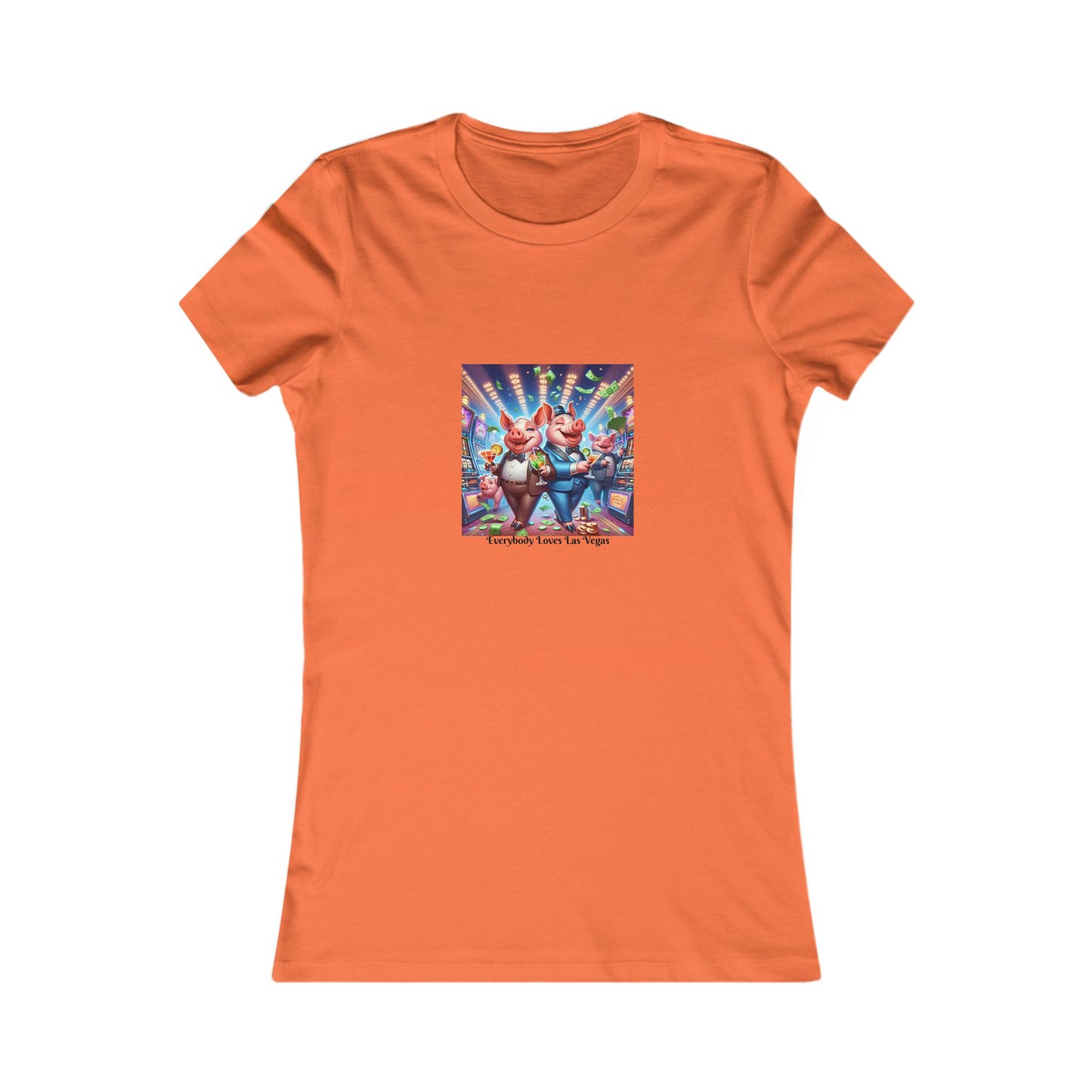 Pigs Living it up in Las Vegas ~ Women's Favorite Tee