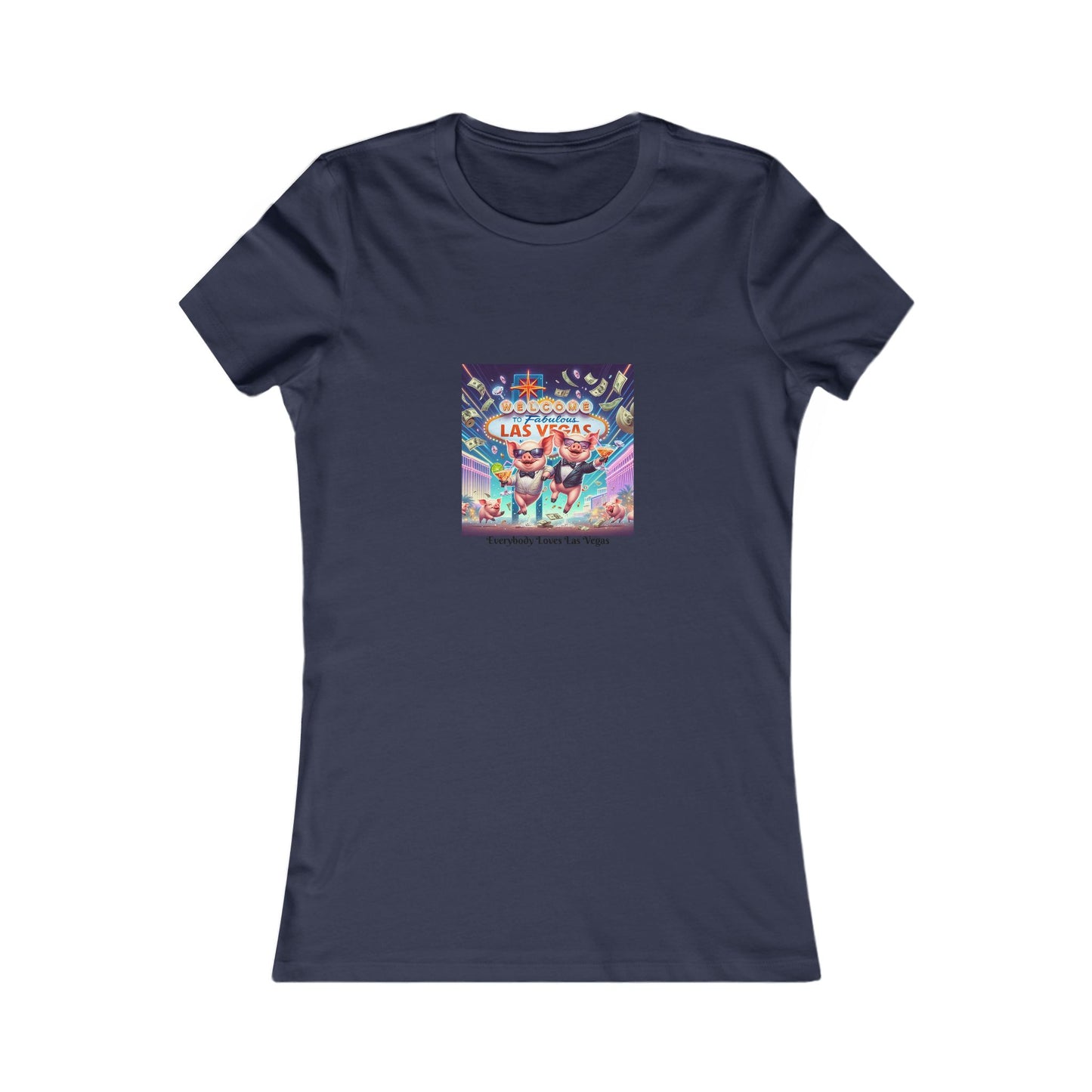 Pigs partying it up at the Welcome to Las Vegas sign ~ Women's Favorite Tee