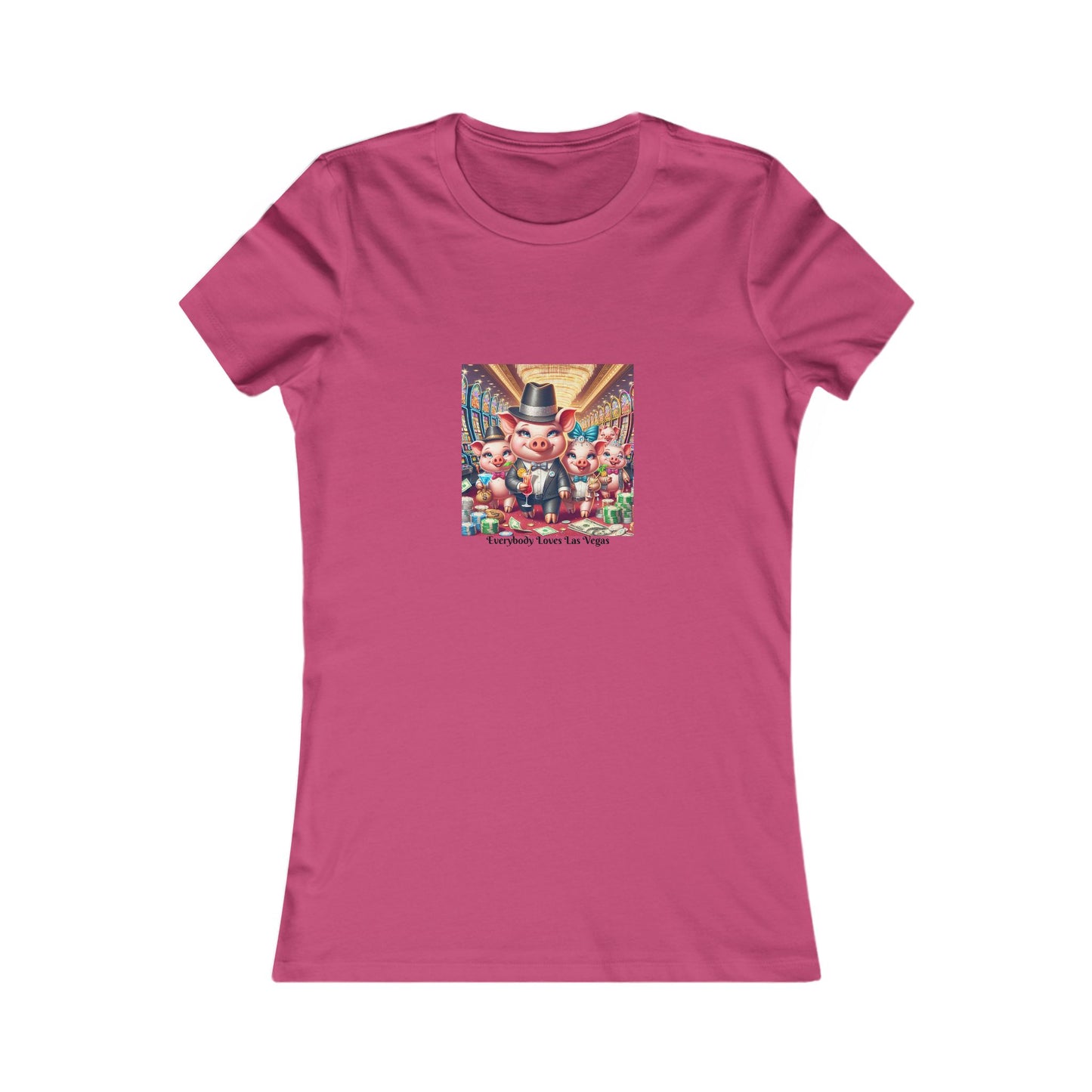 Pigs Living it up in Las Vegas  ~ Women's Favorite Tee