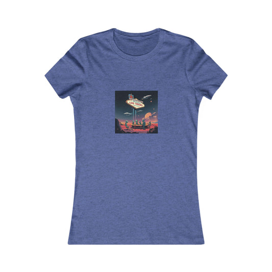 When the Aliens take over Las Vegas wear this, They'll know you're friendly ~ Women's Favorite Tee