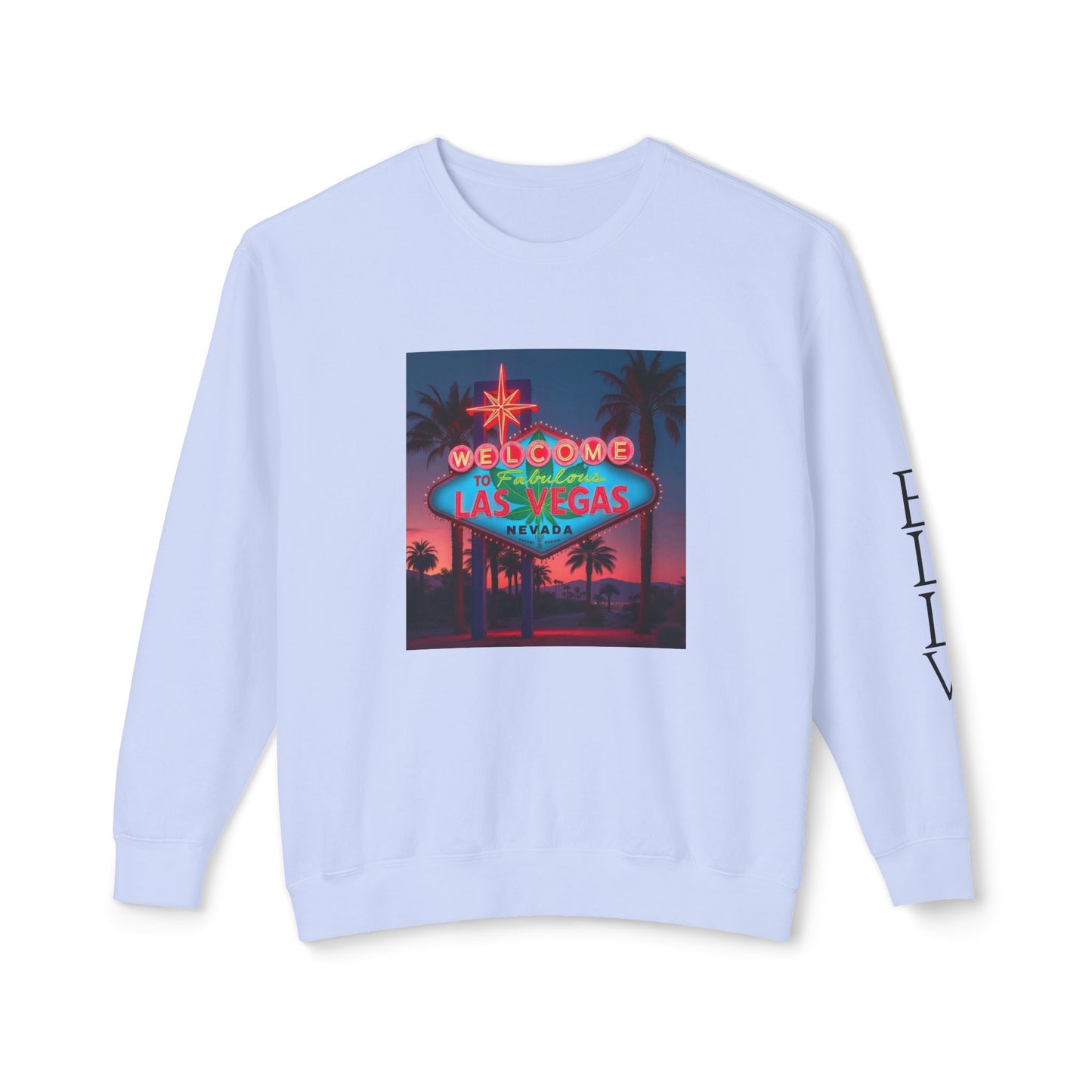 ELLV 420 Las Vegas Neon Sign ~ Uni Sex Crew Neck Sweat Shirt